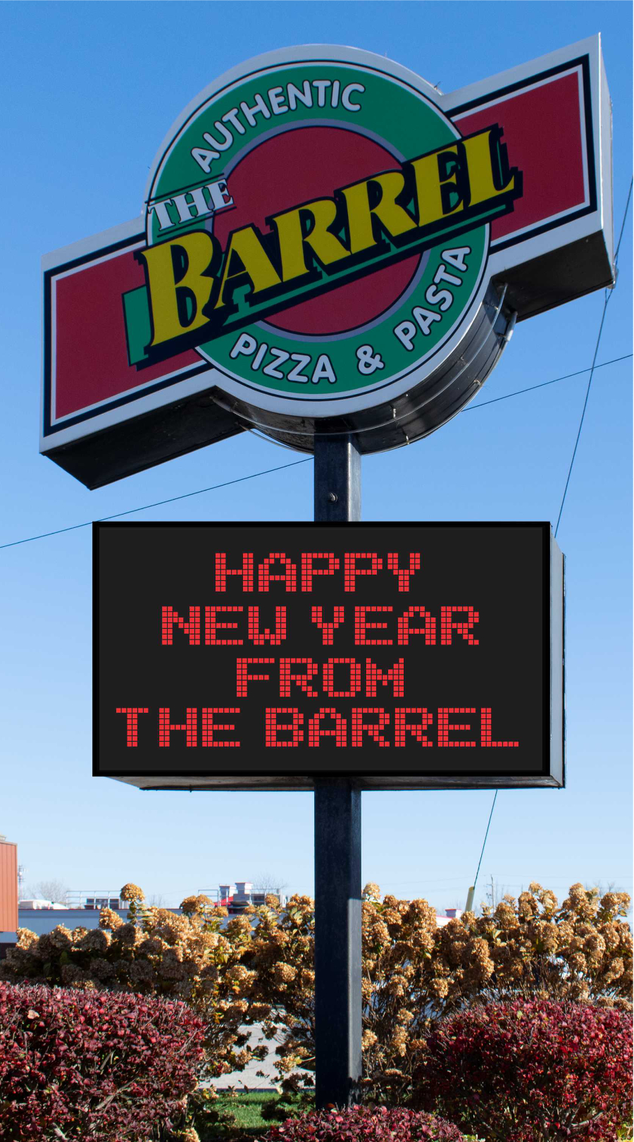 LED digital message board sign for The Barrel Authentic Pizza and Pasta restaurant Ontario